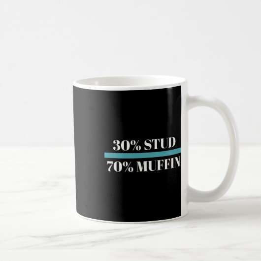 Mug 30% Stud 70% Muffin Funny Fêtes des pères Valentin (Droite)