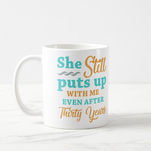Mug 30e anniversaire du Mariage Humour pour hommes (Gauche)