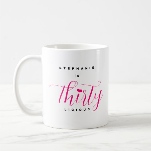 Mug 30e anniversaire moderne Trente licious texte rose (Gauche)