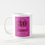 Mug 30th Birthday Vibrant Pink Ajouter Votre Nom<br><div class="desc">Une grande idée cadeau de 30e anniversaire. Le texte de cette tasse est facilement édité à l'aide du modèle fourni.  Consultez nos autres idées de cadeaux et de cadeaux de fête.</div>