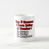 Mug 3 Raisons que j'aime être enseignant (Centre)