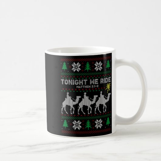 Mug 3 Wise Men Tonight We Ride Christmas  (Droite)