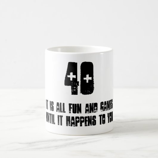 Mug 40, c'est tous les amusement et jeux jusqu'à ce (Centre)