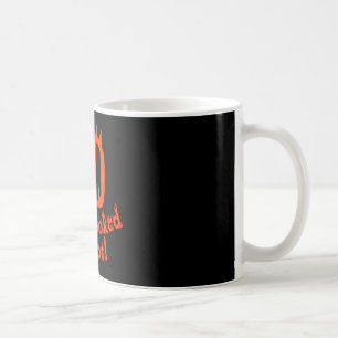 Mug 40 non jamais regardé si chaud