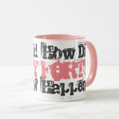 Mug 40e cadeau d'anniversaire. Comment Est-Il Arrivé Q (Devant droit)