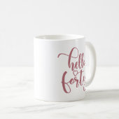 Mug 40th Birthday Women Hello 40 Cute 40 Years Old (Devant droit)