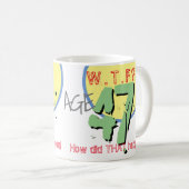 Mug 47 ans. WTF ? Comment Cela S'Est-Il Passé ? Café M (Devant droit)