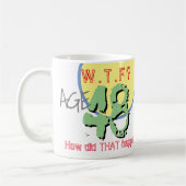 Mug 48 ans. WTF ? Comment Cela S'Est-Il Passé ? Annive (Gauche)