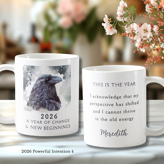 Mug 4. Raven 2026 Year of Change Powerful Intention