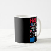Mug 4e Et oui c'est mon 75e anniversaire Patriot Améri (Devant droit)