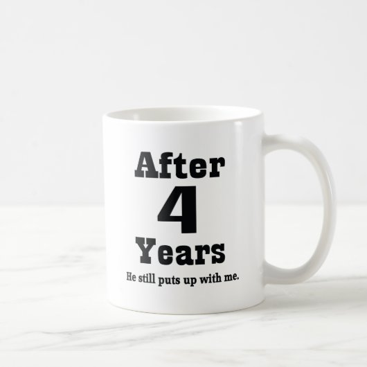 Mug 4ème Anniversaire (drôle) (Droite)