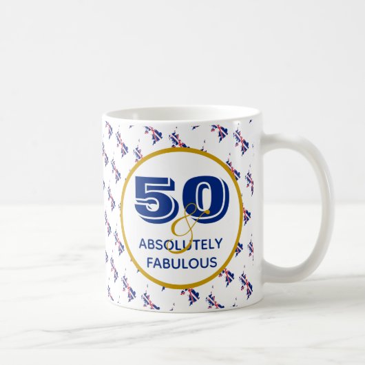 Mug 50 & Absolument Fabuleux GRAND BRETAGNE Anniversai (Droite)