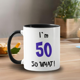 Mug 50 alors Quelle Citation amusante Typographie 50e 
