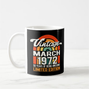 Mug 50 ans d'être génial Mars 1972 Vintage 50e