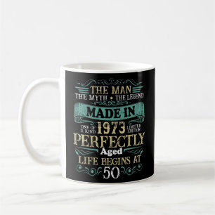 Mug 50 Ans L'Homme Mythe Légende Faite En 1973 50ème