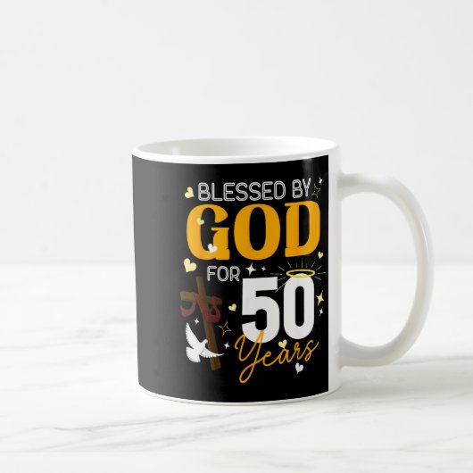 Mug 50 Birthday Blessed By God For 50 Years Old 50th B (Droite)