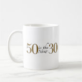 Mug 50 est les nouveaux 30 (Gauche)