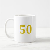 Mug 50e anniversaire 50 Cinquante cinquantième or Part (Gauche)