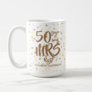Mug 50e anniversaire de Mariage d'or de Mme Right Fun
