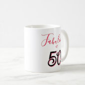 Mug 50e anniversaire "Fabuleux à 50" Black Red Script (Devant droit)