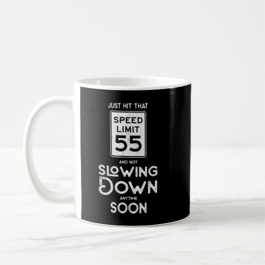 Mug 55th Birthday Idea Speed Limit Sign 55 mph Funny D (Gauche)