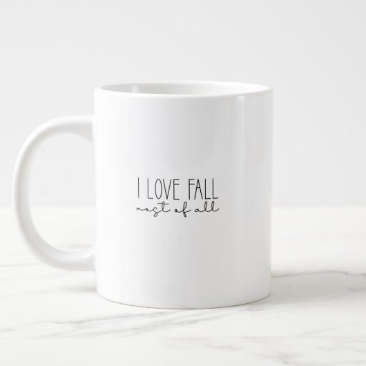 Mug (591 ml) - I Love Fall Most Of All (Gauche)
