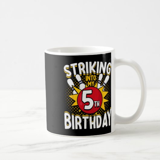 Mug 5 Anniversaire Bowling Thème Grève Dans Anniversai (Droite)
