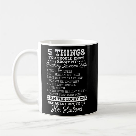Mug 5 Choses Que Vous Devriez Savoir Sur Mon Freaking  (Gauche)