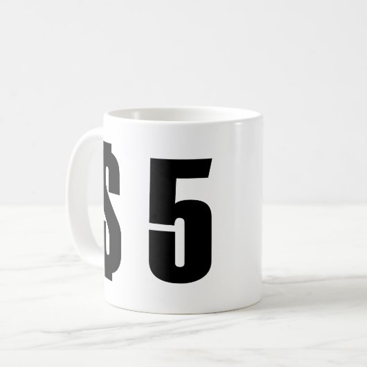 Mug 5 dollars (Devant gauche)