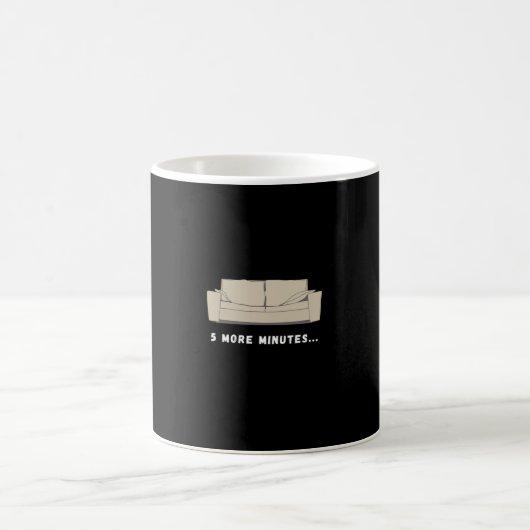 Mug 5 minutes de plus... (Centre)