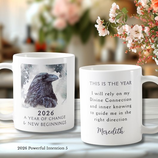 Mug 5. Raven 2026 Year of Change Powerful Intention