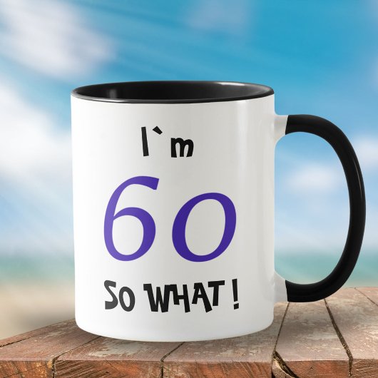 Mug 60 Quel drôle d'inspiration 60e anniversaire