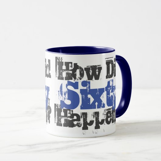 Mug 60e cadeau d'anniversaire. Comment 60 Sont-Ils Arr (Devant droit)