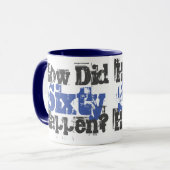 Mug 60e cadeau d'anniversaire. Comment 60 Sont-Ils Arr (Devant gauche)