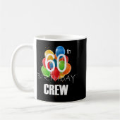 Mug 60th Birthday Crew 60 Party Crew Group Women  (Gauche)