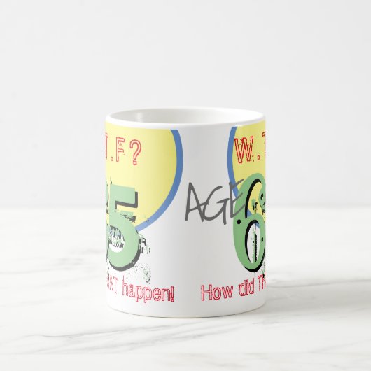 Mug 65 ans. WTF ? Comment Cela S'Est-Il Passé ? Annive (Centre)