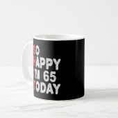 Mug 65e anniversaire So Happy I'm 65 Today Cadeau Drôl (Devant gauche)