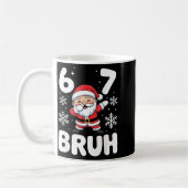 Mug 67 Christmas Bruh Funny Meme Gift Boys Girl Kids 6 (Gauche)