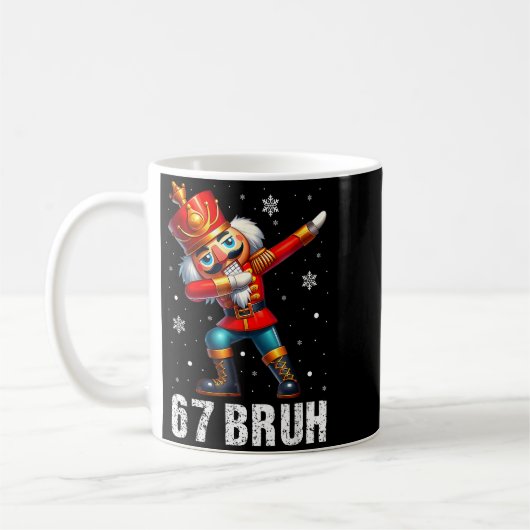 Mug 67 Christmas Nutcracker Six Seven Bruh 6 7 Funny C (Gauche)