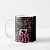 Mug 67 Day Of School Six Seven Meme For Students Teach (Gauche)