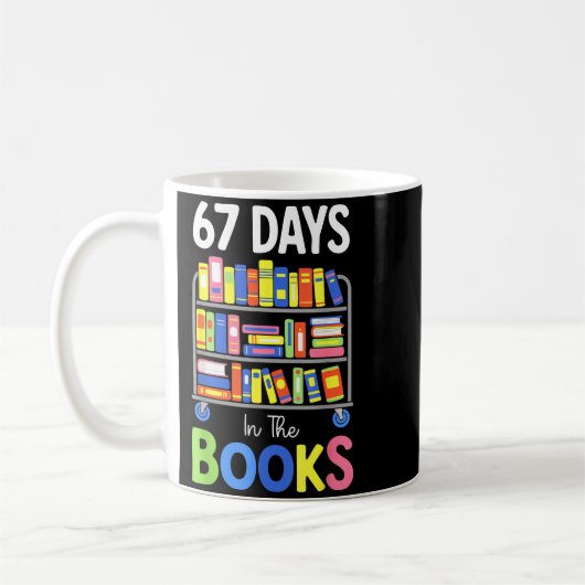 Mug 67 Days In The Books Reading Librarian Teacher Sch (Gauche)