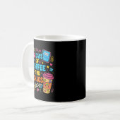 Mug 67 Days Of Coffee And Chaos Funny Quote (Devant gauche)