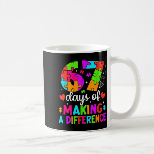 Mug 67 Days Of Making A Difference Funny Teacher Stude (Droite)