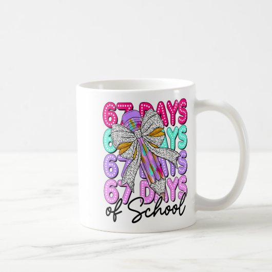 Mug 67 Days Of School Girls Coquette Bow 67th Day Of S (Droite)