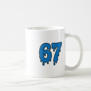 Mug 67 Drip Melt Six Sept Mème Alpha Gen Argot Drôle 
