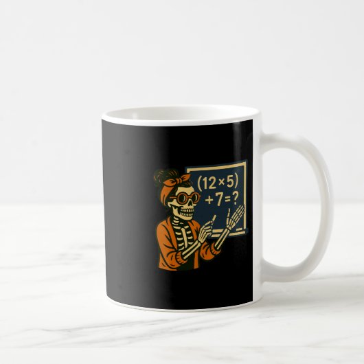 Mug 67 Enseignant Halloween Squelette Six Sept Mème Ce (Droite)