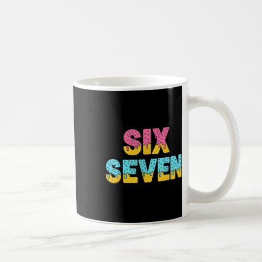 Mug 67 Ice Cream Drip Meme Funny Six Seven Gen Alpha S (Droite)