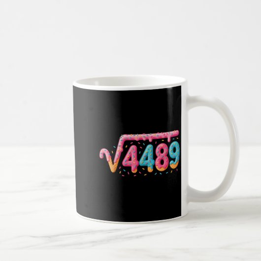 Mug 67 Ice Cream Drip Meme Square Root 4489 Slang Math (Droite)
