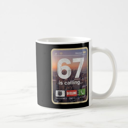 Mug 67 Is Calling Funny Gen Z Slang Meme Phone Screen (Droite)