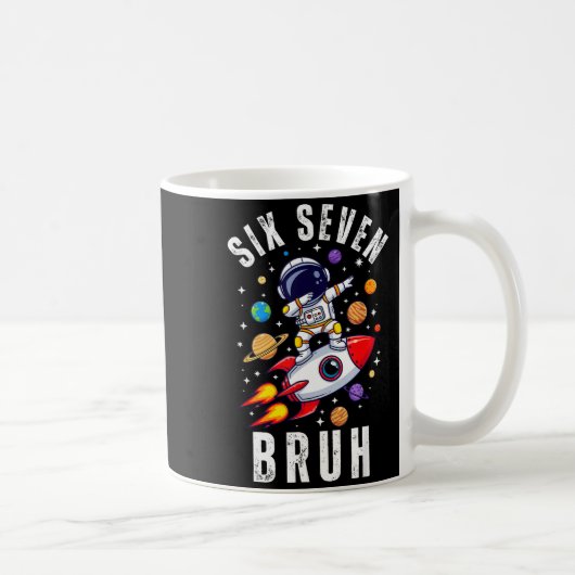 Mug 67 Meme Astronaut Dabbing In Space Funny Six Seven (Droite)